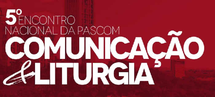 Aparecida sedia 5º Encontro Nacional da Pastoral da Comunicação
